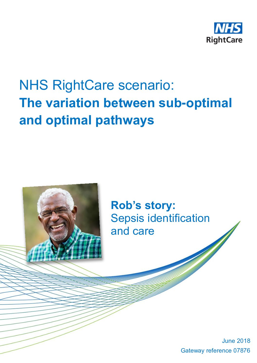 NHS RightCare sepsis-scenario - the variation between optimal and sub-optimal care
