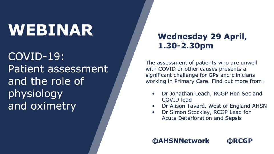 RCGP and AHSN Webinar COVID-19: Patient Assessment the role of physiology and oximetry